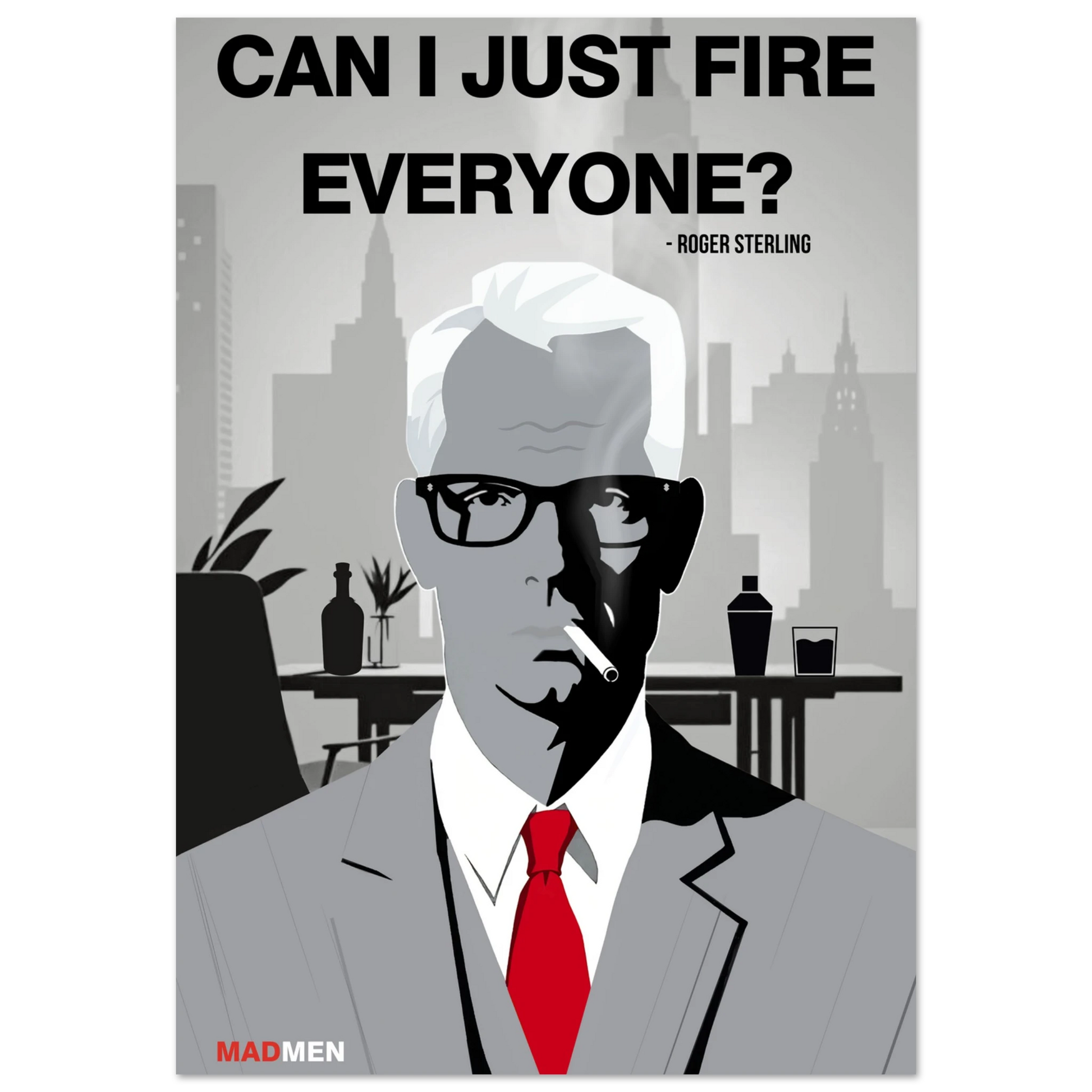 Roger Sterling Mad Men Quote Art Print No Frame 70x100 cm 28x40″ Classic Matte Paper Poster