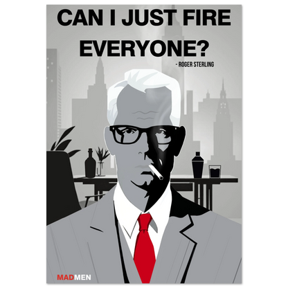 Roger Sterling Mad Men Quote Art Print No Frame 70x100 cm 28x40″ Classic Matte Paper Poster