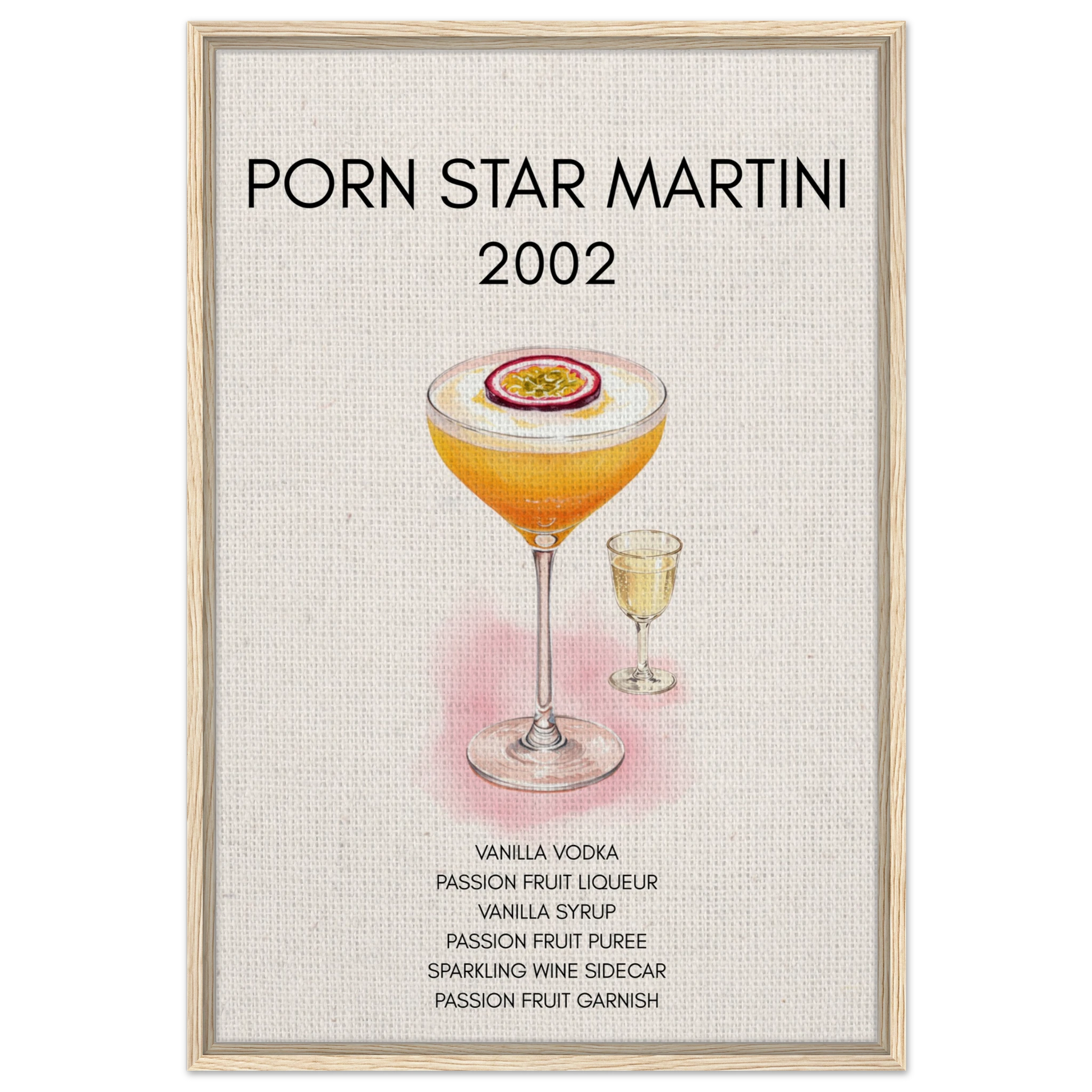 Porn Star Martini Bar Art Cocktail Print Light Wood Frame 60x90 cm 24x36″ Framed Canvas