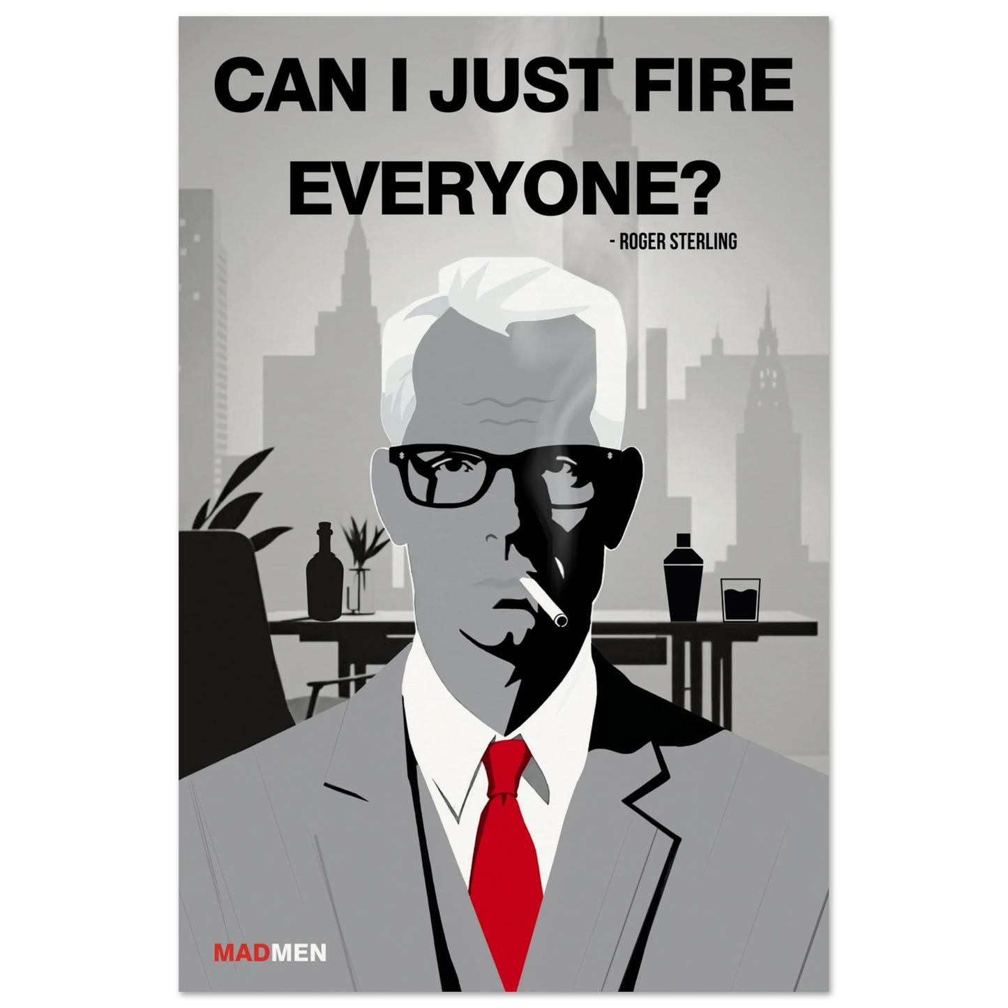 Roger Sterling Mad Men Quote Art Print No Frame 60x90 cm 24x36″ Museum-Quality Matte Paper Poster