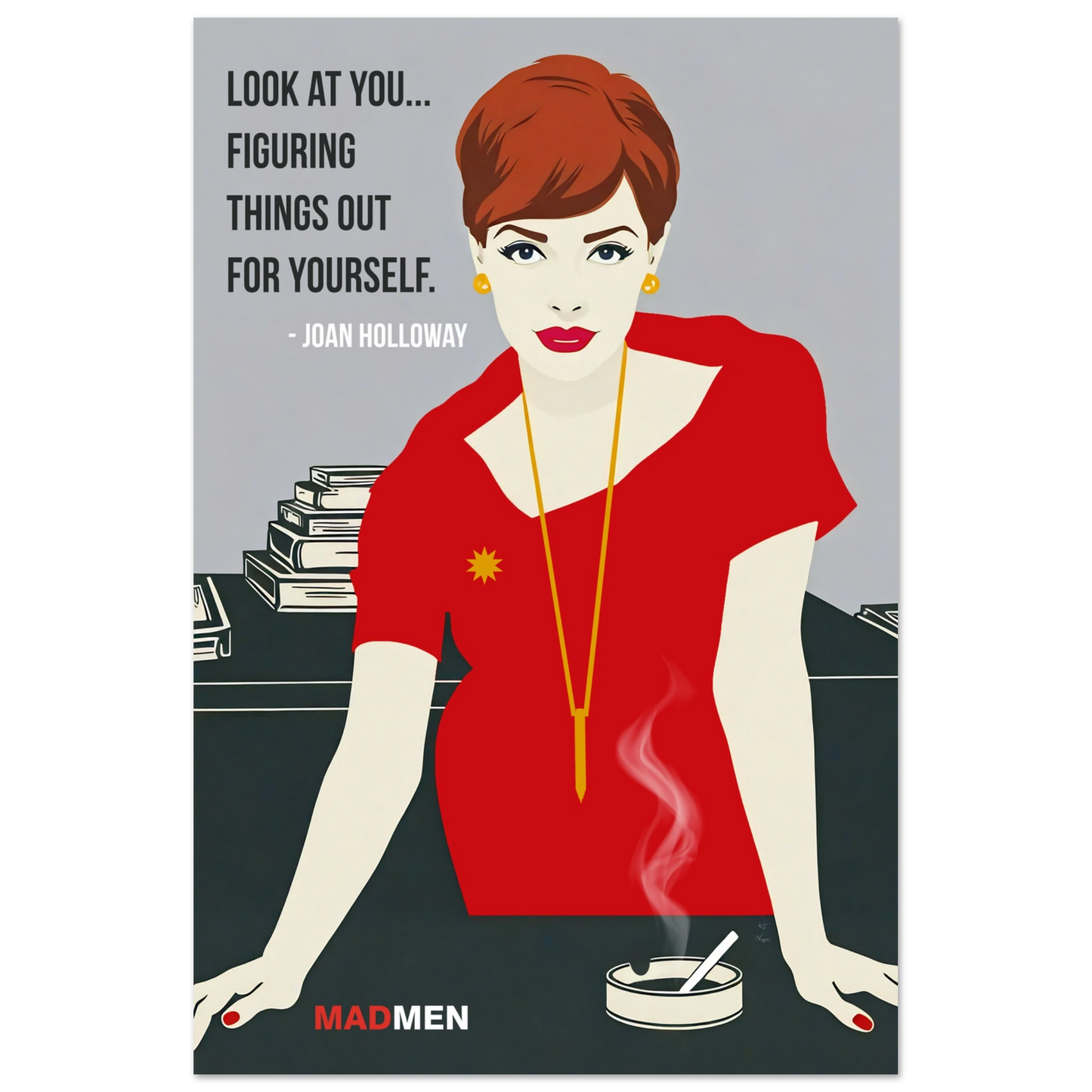 Joan Holloway Mad Men Quote Retro Art Print No Frame 60x90 cm 24x36″ Classic Matte Paper Poster