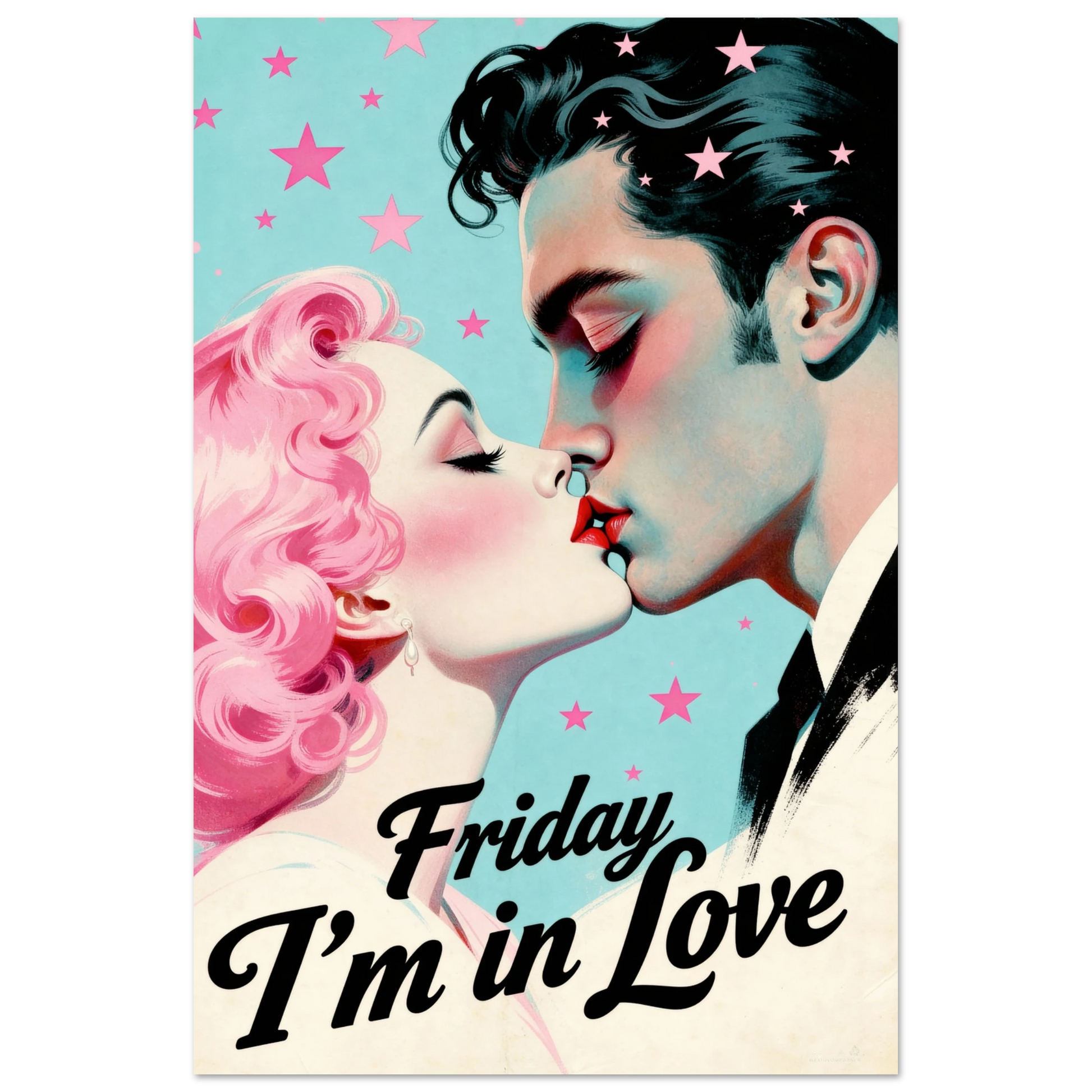 Friday I'm In Love - Retro Romantic Art Print