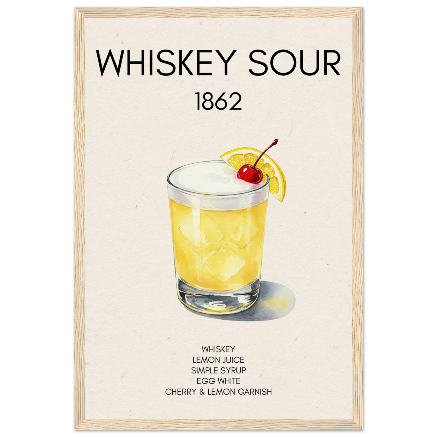 Whiskey Sour Cocktail Bar Poster Print Light Wood Frame 30x45 cm 12x18″ Museum-Quality Matte Paper Wooden Framed Poster