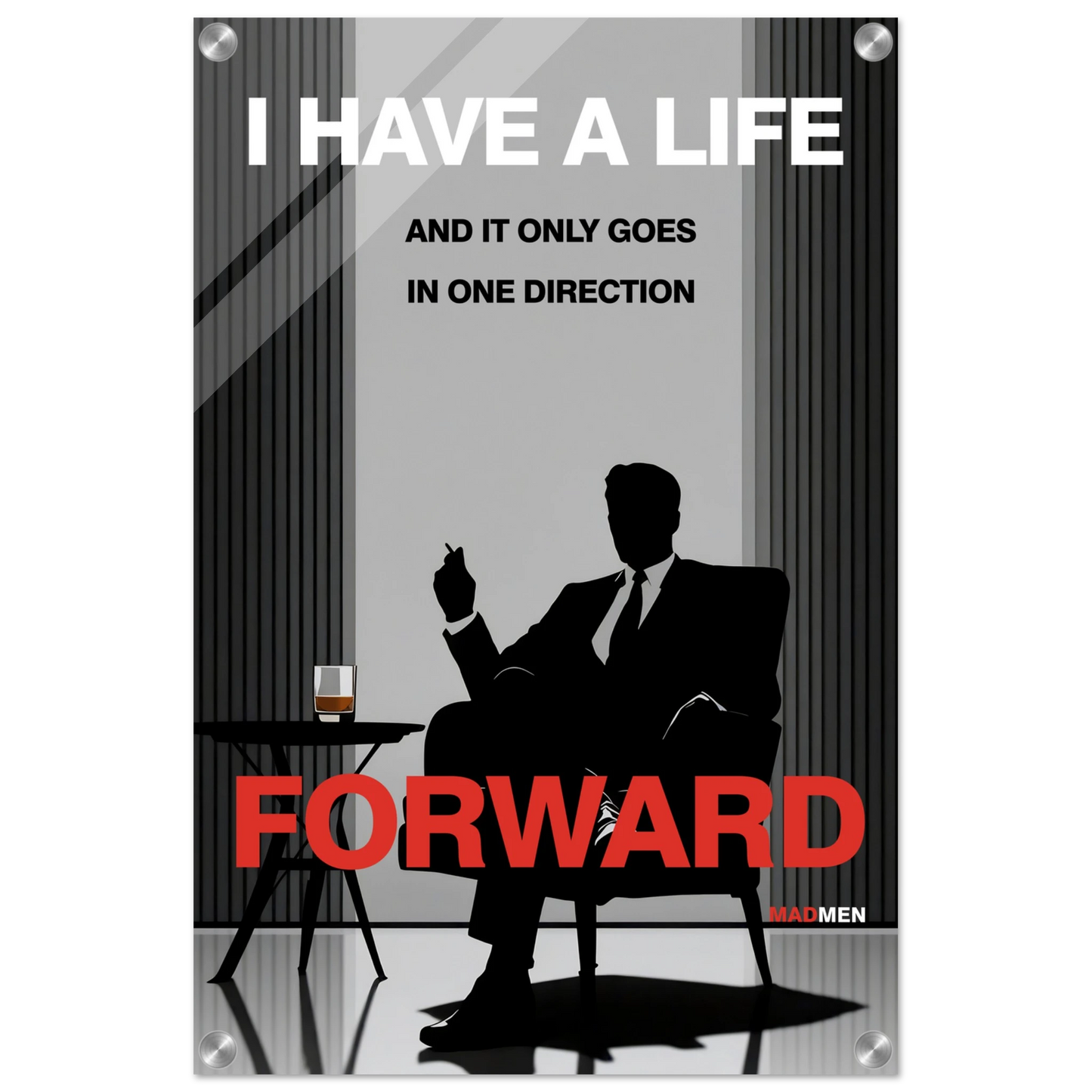 Mad Men Motivational Quote Don Draper Art Print No Frame 40x60 cm 16x24″ Sleek Acrylic Print