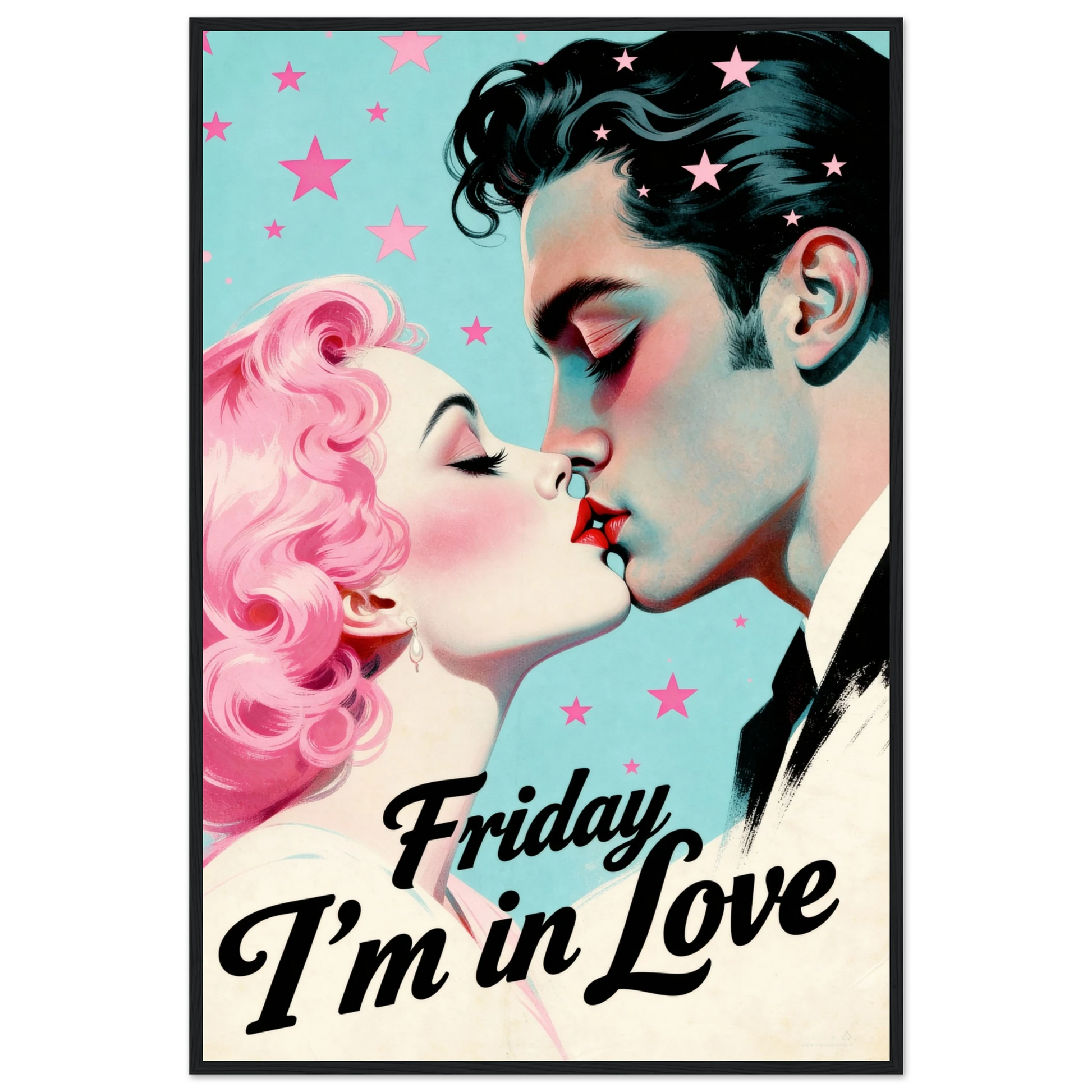 Friday I'm In Love - Retro Romantic Art Print 24x36″ Classic Matte Framed Poster - Black Wood