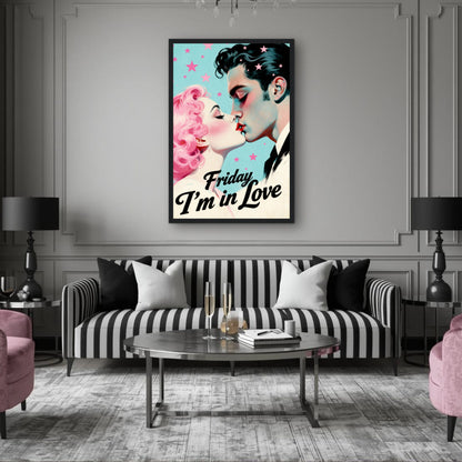 Friday I'm In Love - Retro Romantic Art Print