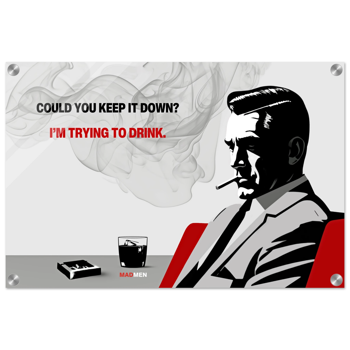 Don Draper Funny Quote Bar Art Print No Frame 40x60 cm 16x24″ Sleek Acrylic Print