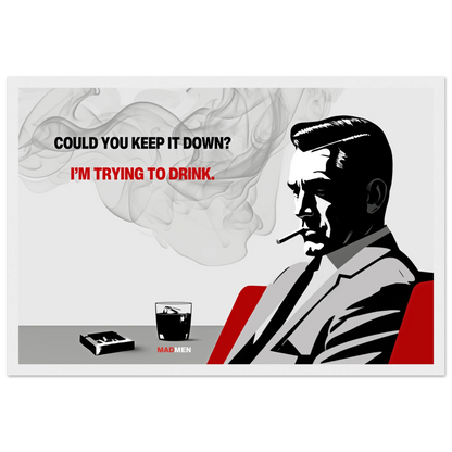 Don Draper Funny Quote Bar Art Print White Wood Frame 30x45 cm 12x18″ Classic Matte Framed Poster