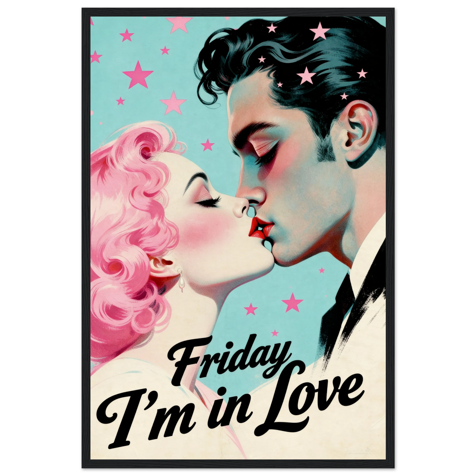 Friday I'm In Love - Retro Romantic Art Print 16x24″ Museum-Quality Matte Framed Poster - Black Wood