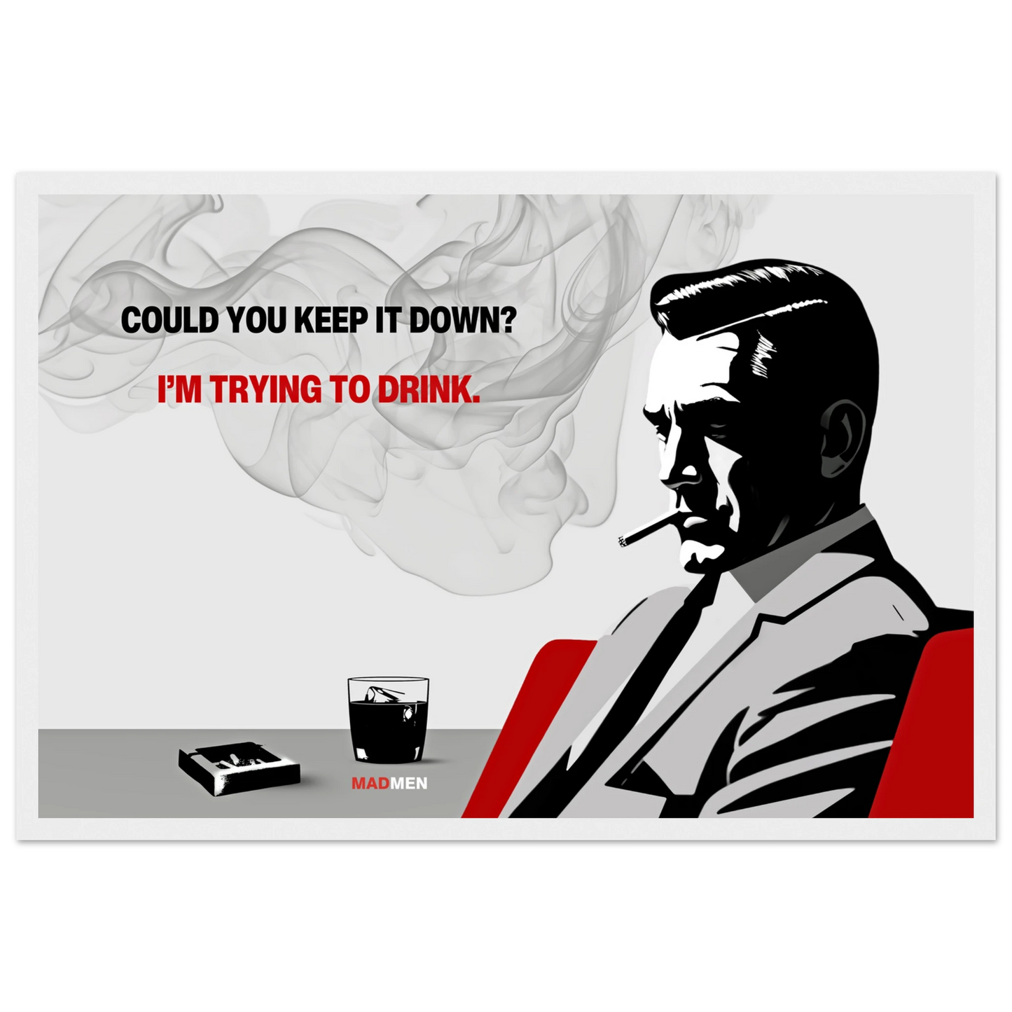 Don Draper Funny Quote Bar Art Print White Wood Frame 30x45 cm 12x18″ Museum-Quality Matte Framed Poster