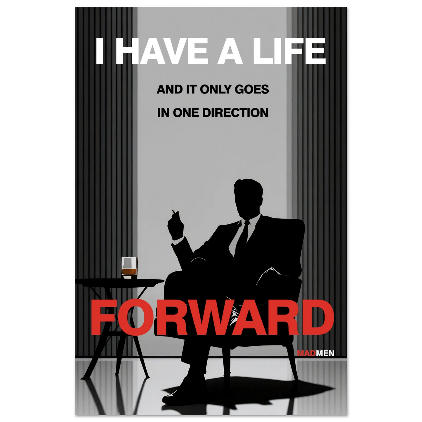 Mad Men Motivational Quote Don Draper Art Print No Frame 60x90 cm 24x36″ Classic Matte Paper Poster