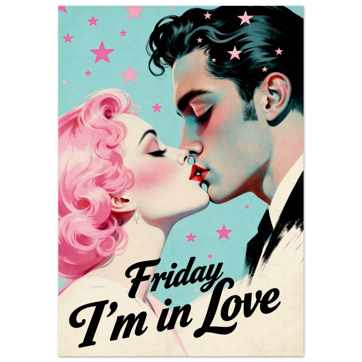 Friday I'm In Love - Retro Romantic Art Print