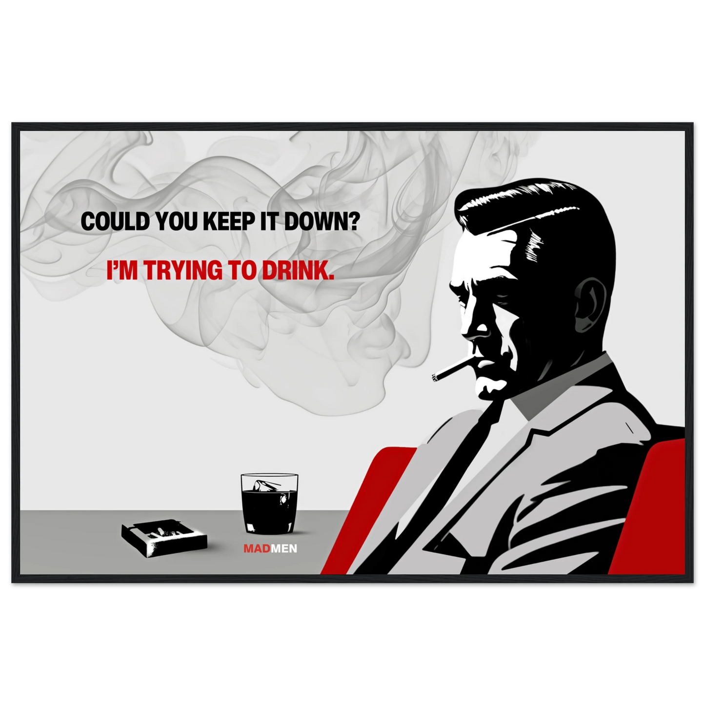 Don Draper Funny Quote Bar Art Print Black Wood Frame 60x90 cm 24x36″ Classic Matte Framed Poster