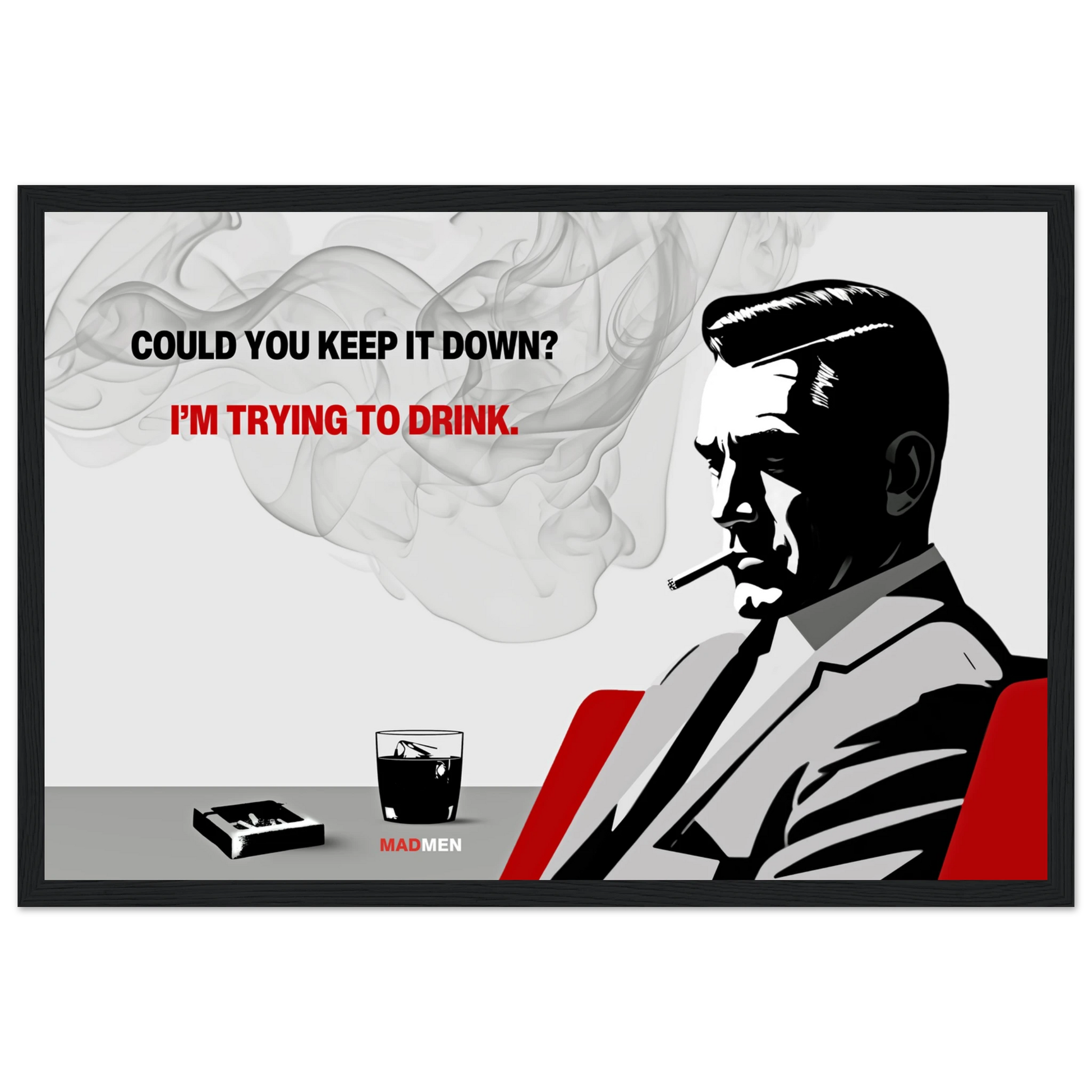Don Draper Funny Quote Bar Art Print Black Wood Frame 30x45 cm 12x18″ Premium Matte Framed Poster