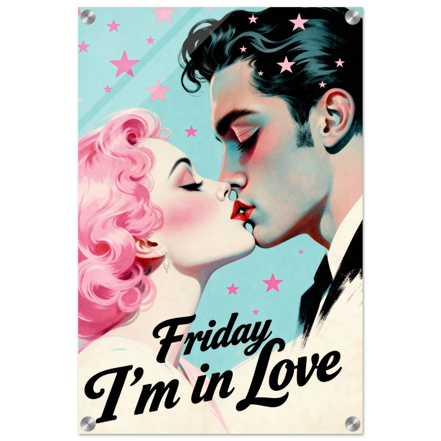 Friday I'm In Love - Retro Romantic Art Print 16x24″ Sleek Acrylic Print