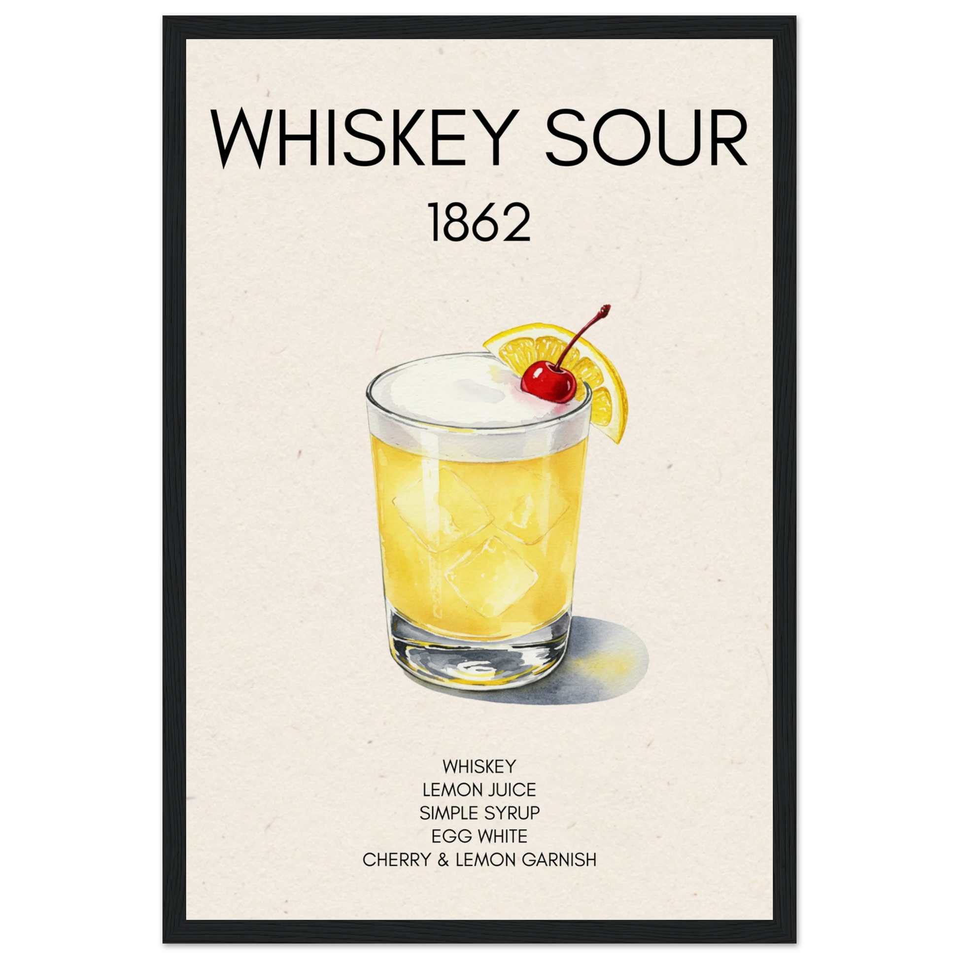Whiskey Sour Cocktail Bar Art Print Black Wood Frame 30x45 cm 12x18″ Museum-Quality Matte Paper Wooden Framed Poster