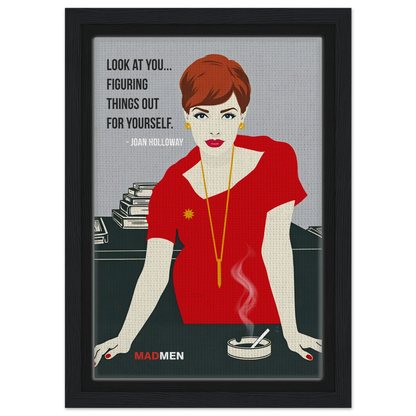 Joan Holloway Mad Men Quote Retro Art Print Black Wood Frame 20x30 cm 8x12″ Framed Canvas