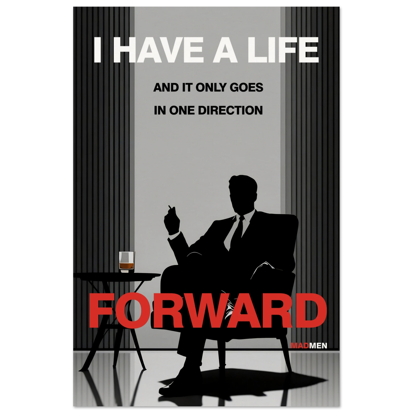 Mad Men Motivational Quote Don Draper Art Print No Frame 60x90 cm 24x36″ Museum-Quality Matte Paper Poster