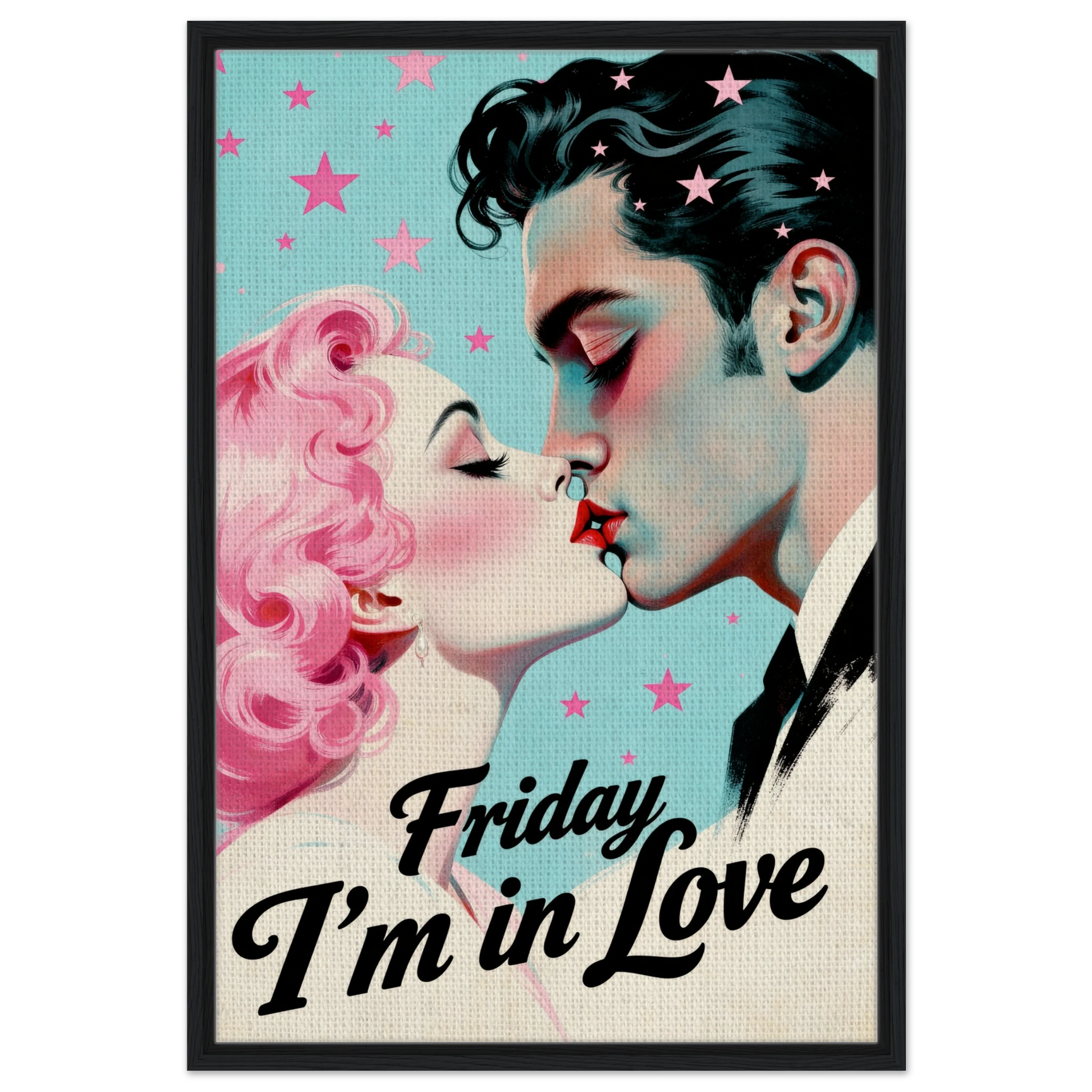 Friday I'm In Love - Retro Romantic Art Print