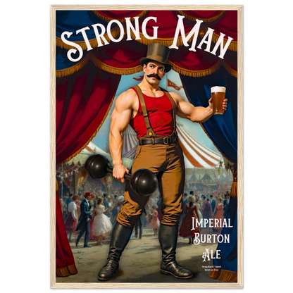 Vintage Victorian Circus Strongman Ale Art Print Light Wood Frame 40x60 cm 16x24″ Premium Matte Wooden Framed Poster