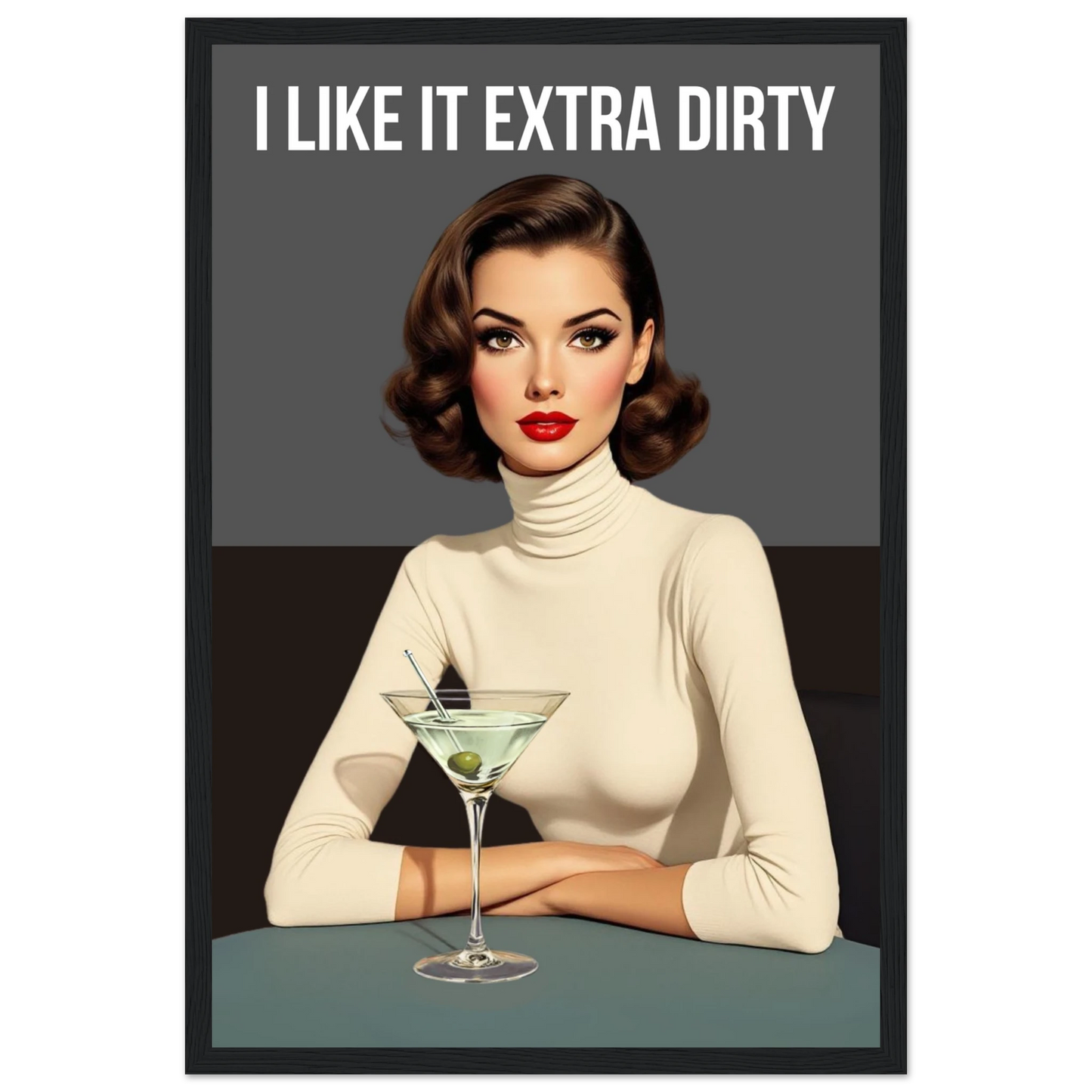 Extra Dirty Martini Cocktail Bar Art Print Black Wood Frame Classic Matte Paper Wooden Framed Poster 30x45 cm 12x18″