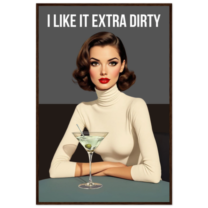 Extra Dirty Martini Cocktail Bar Art Print Dark Brown Wood Frame Classic Matte Paper Wooden Framed Poster 60x90 cm 24x36″