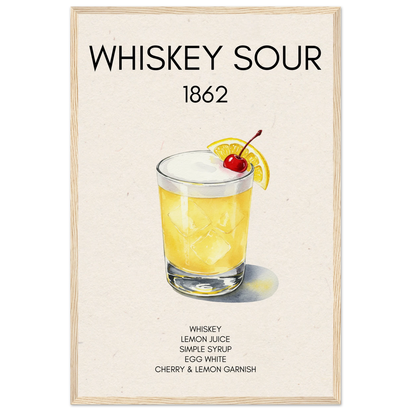 Whiskey Sour Cocktail Bar Poster Print Light Wood Frame 40x60 cm 16x24″ Museum-Quality Matte Paper Wooden Framed Poster