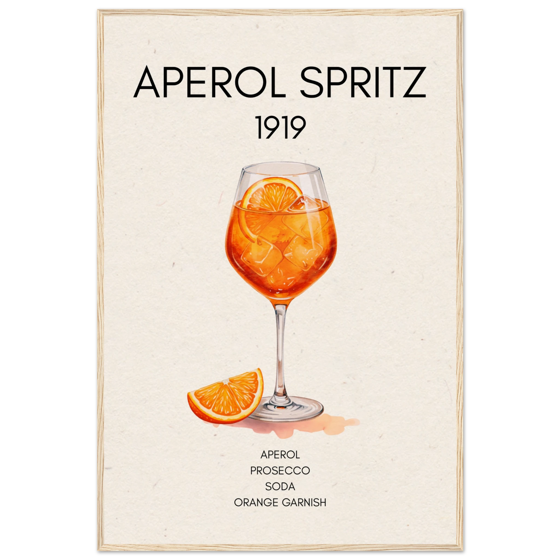 Aperol Spritz Cocktail Bar Poster Print Light Wood Frame 60x90 cm 24x36″ Museum-Quality Matte Paper Wooden Framed Poster