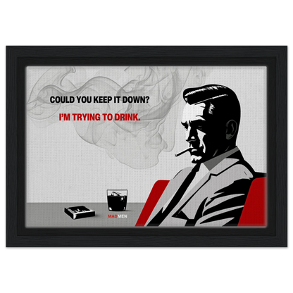 Don Draper Funny Quote Bar Art Print Black Wood Frame 20x30 cm 8x12″ Framed Canvas