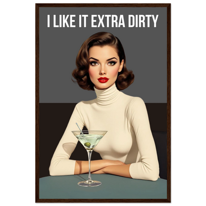 Extra Dirty Martini Cocktail Bar Art Print Dark Brown Wood Frame Premium Matte Paper Wooden Framed Poster 40x60 cm 16x24″