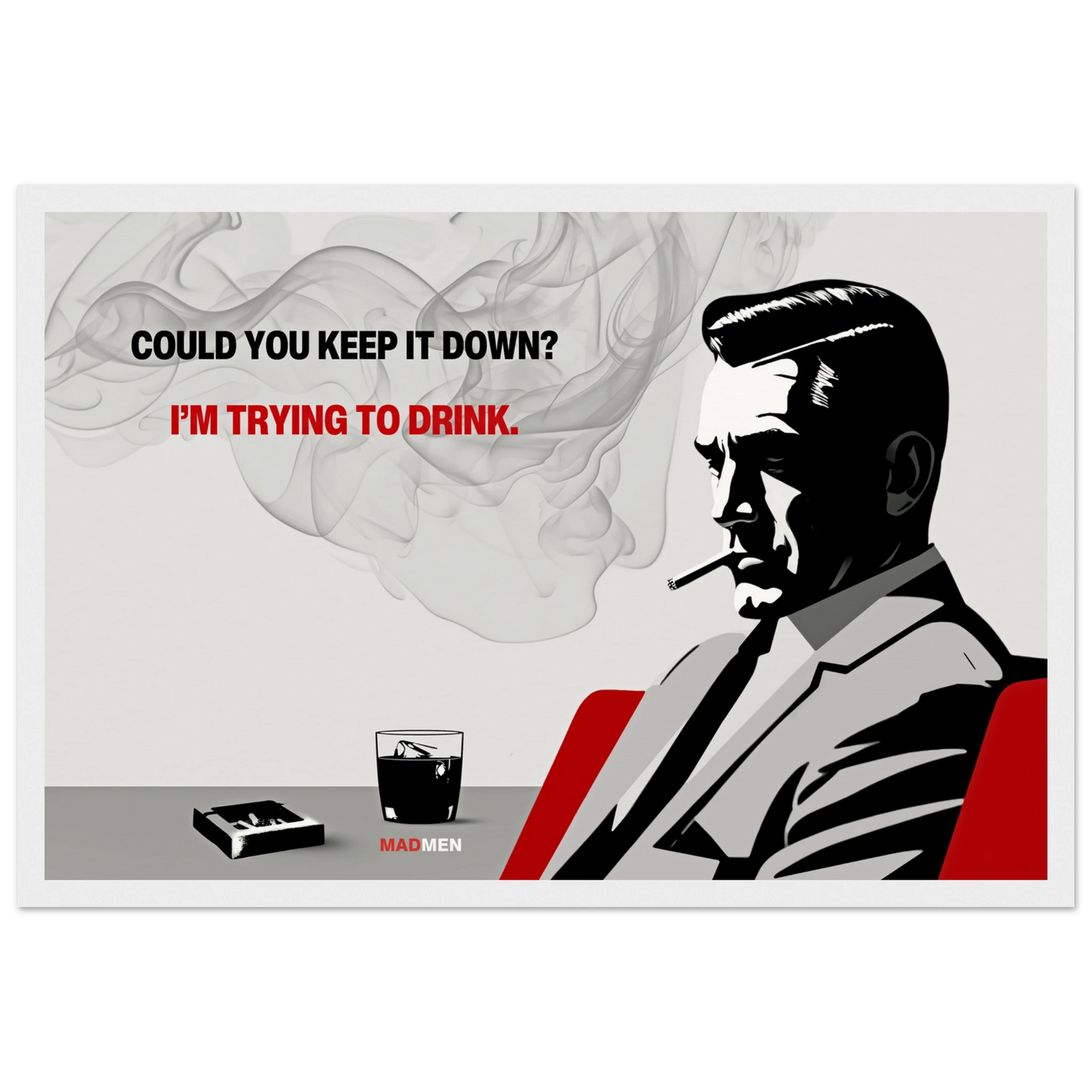 Don Draper Funny Quote Bar Art Print White Wood Frame 30x45 cm 12x18″ Museum-Quality Matte Framed Poster