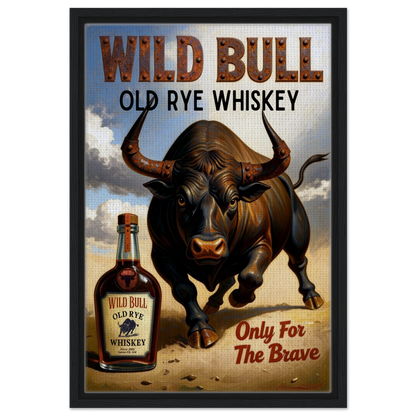 Wild Bull Old West Rye Whiskey Poster Print 40x60 cm 16x24″ Framed Canvas Black Wood Frame