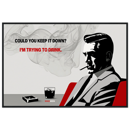 Don Draper Funny Quote Bar Art Print Black Wood Frame 60x90 cm 24x36″ Museum-Quality Matte Framed Poster