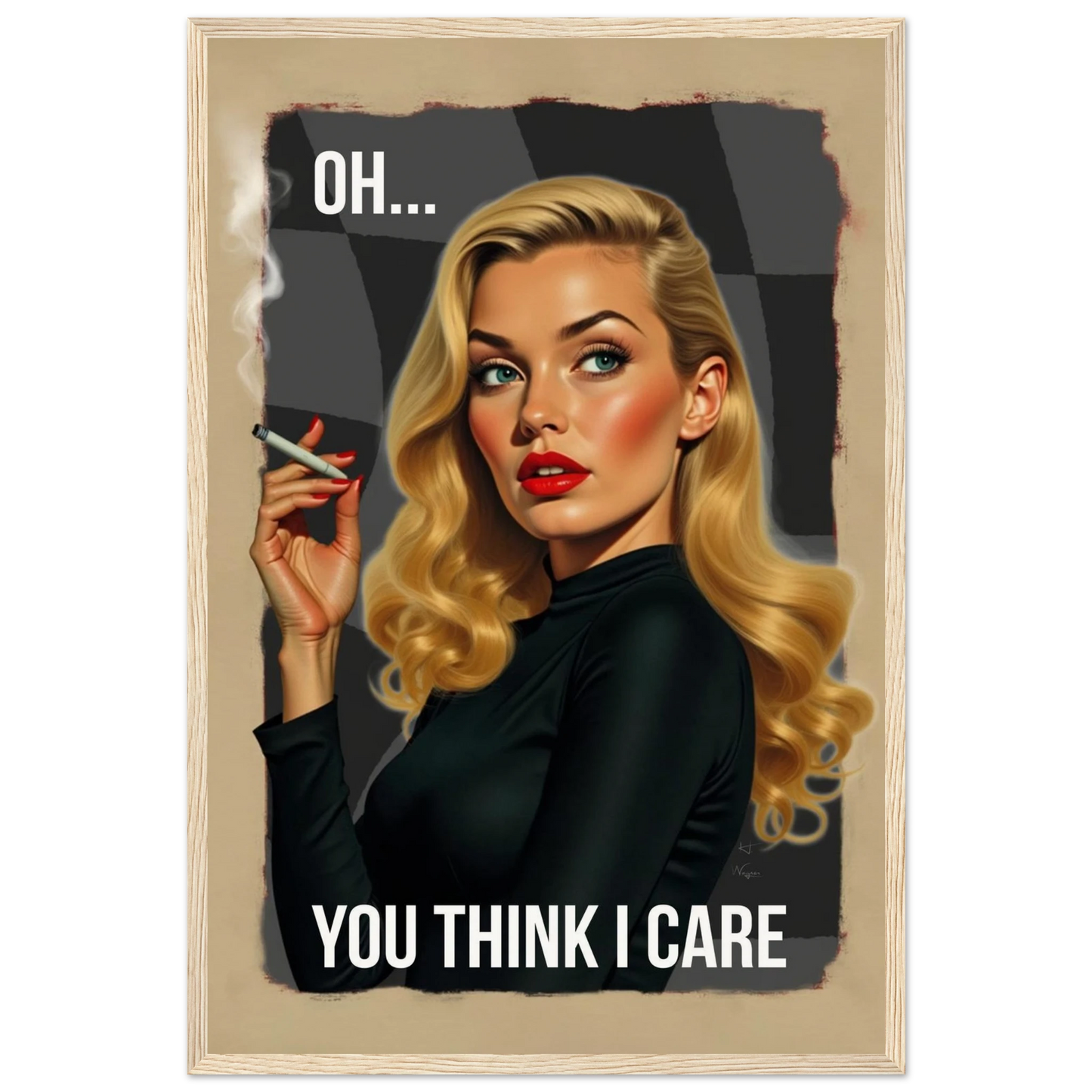Retro Blonde Bombshell Funny Quote Art Print Light Wood Frame 40x60 cm 16x24″ Museum-Quality Matte Paper Wooden Framed Poster