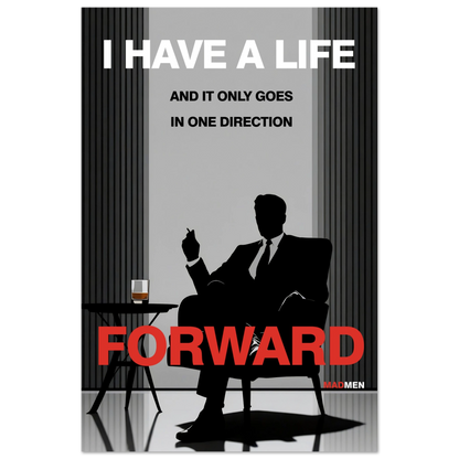 Mad Men Motivational Quote Don Draper Art Print No Frame 40x60 cm 16x24″ Premium Matte Paper Poster