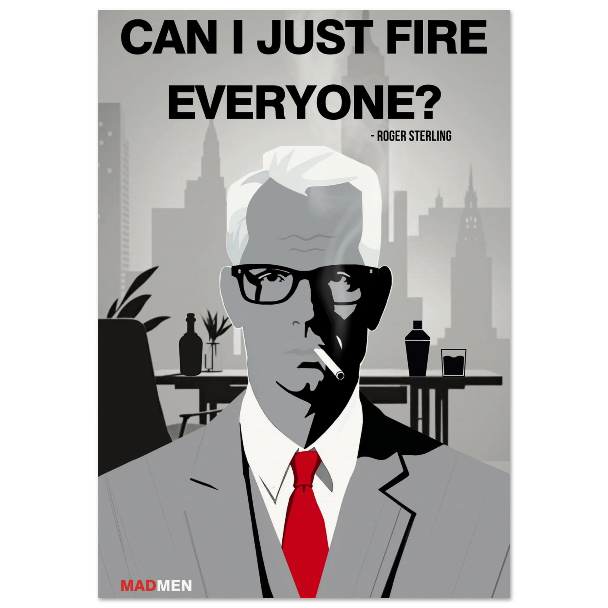 Roger Sterling Mad Men Quote Art Print No Frame 70x100 cm 28x40″ Museum-Quality Matte Paper Poster