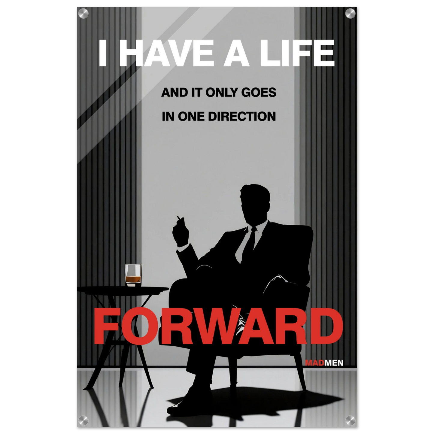 Mad Men Motivational Quote Don Draper Art Print No Frame 60x90 cm 24x36″ Sleek Acrylic Print