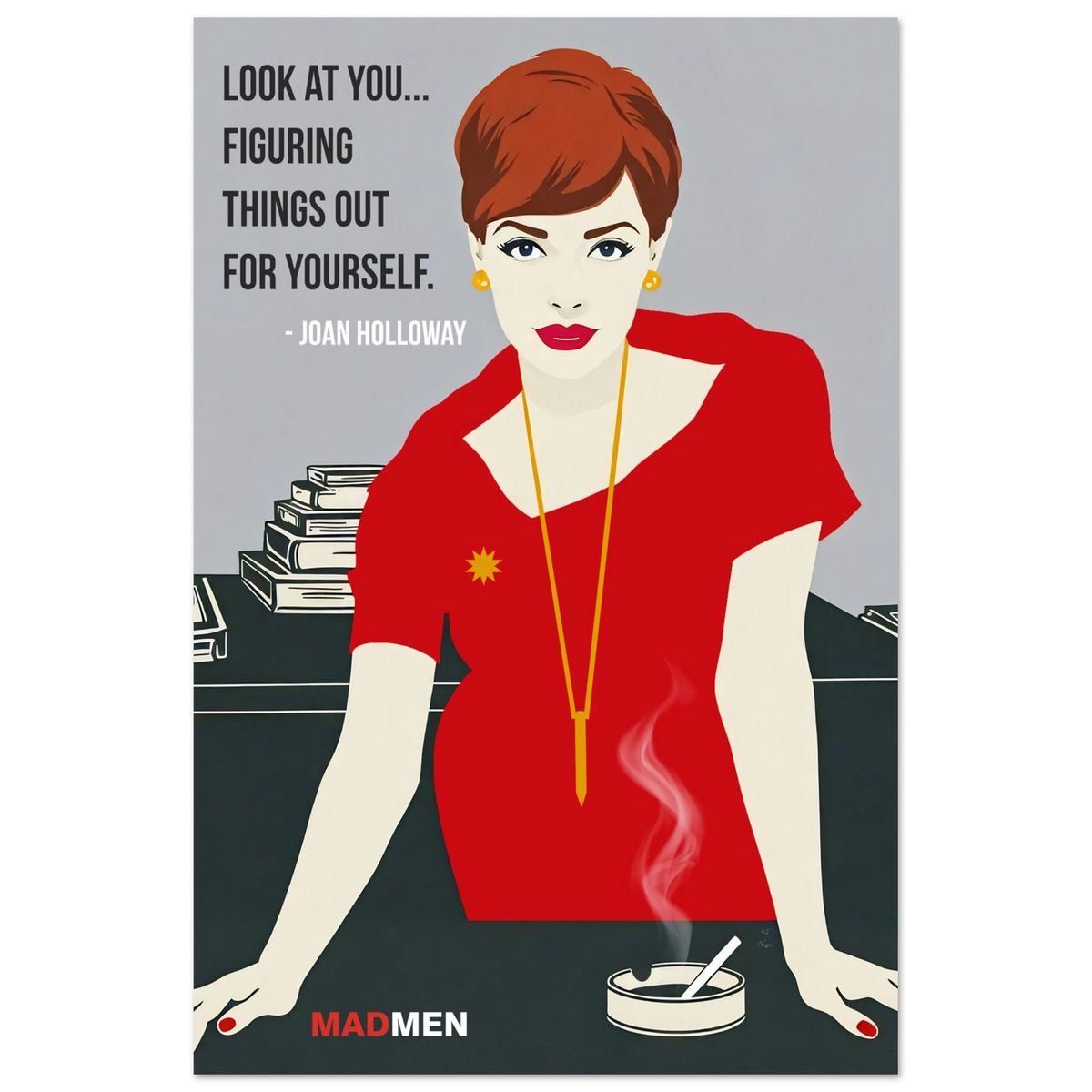 Joan Holloway Mad Men Quote Retro Art Print No Frame 30x45 cm 12x18″ Premium Matte Paper Poster