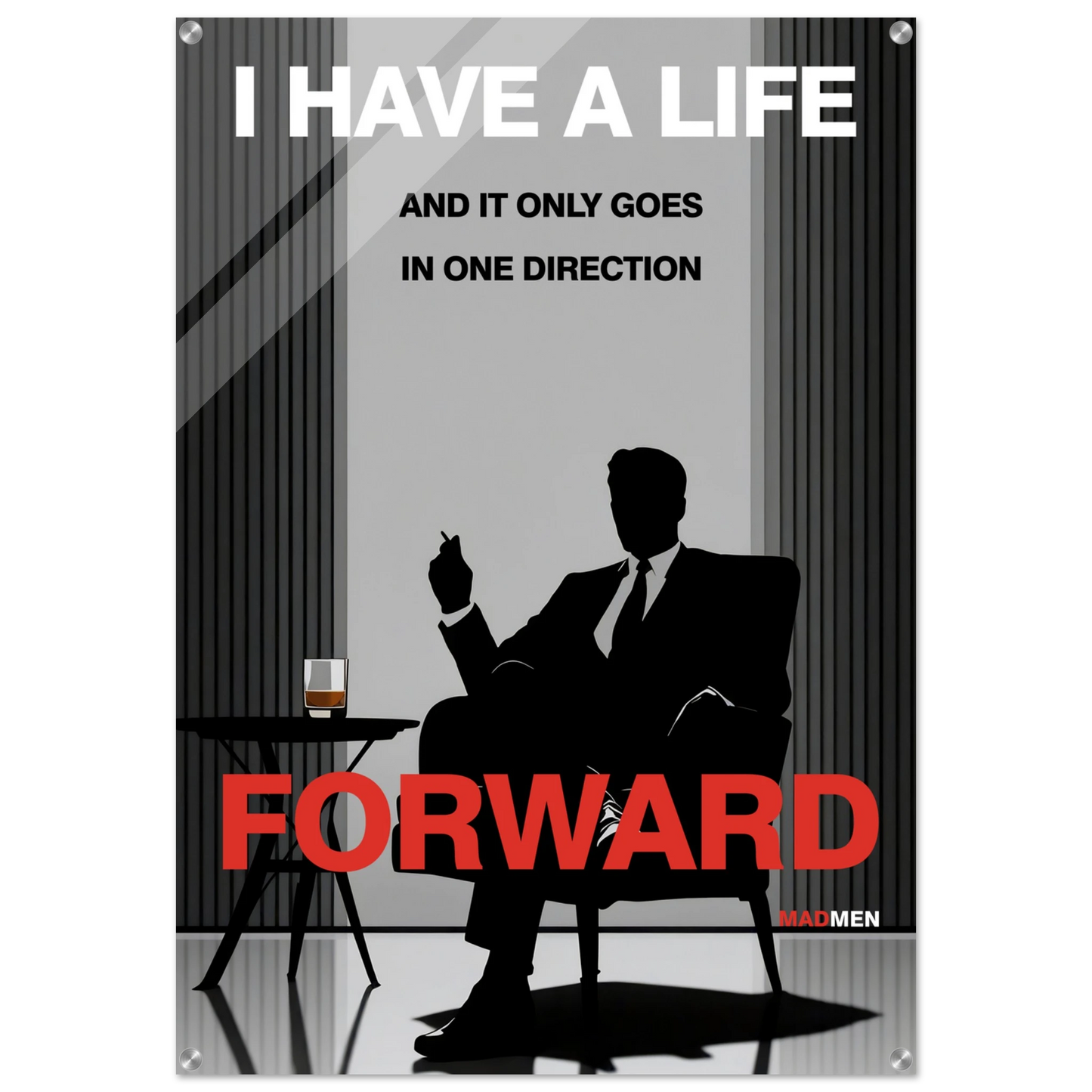 Mad Men Motivational Quote Don Draper Art Print No Frame 70x100 cm 28x40″ Sleek Acrylic Print
