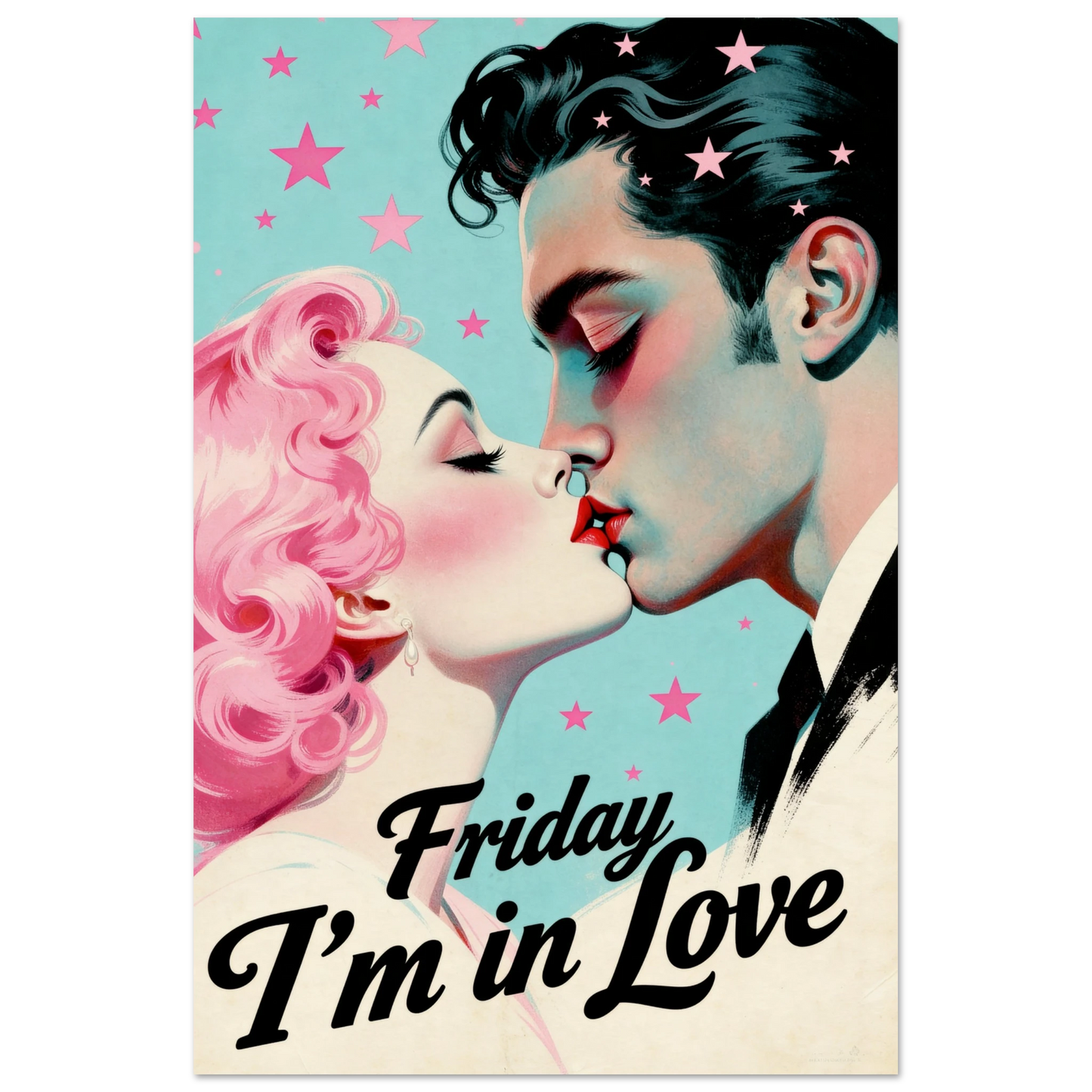 Friday I'm In Love - Retro Romantic Art Print 16x24″ Museum-Quality Matte Poster