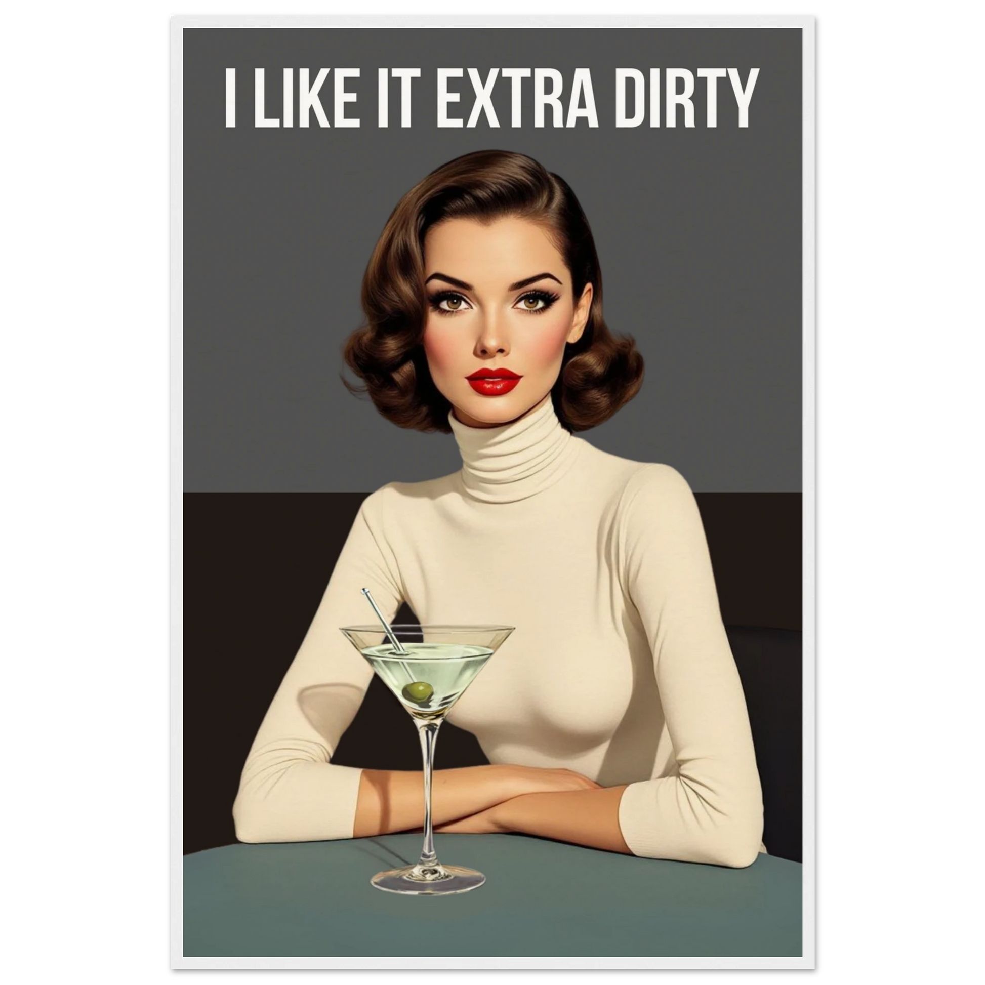 Extra Dirty Martini Cocktail Bar Art Print White frame Museum-Quality Matte Paper Wooden Framed Poster 60x90 cm 24x36″