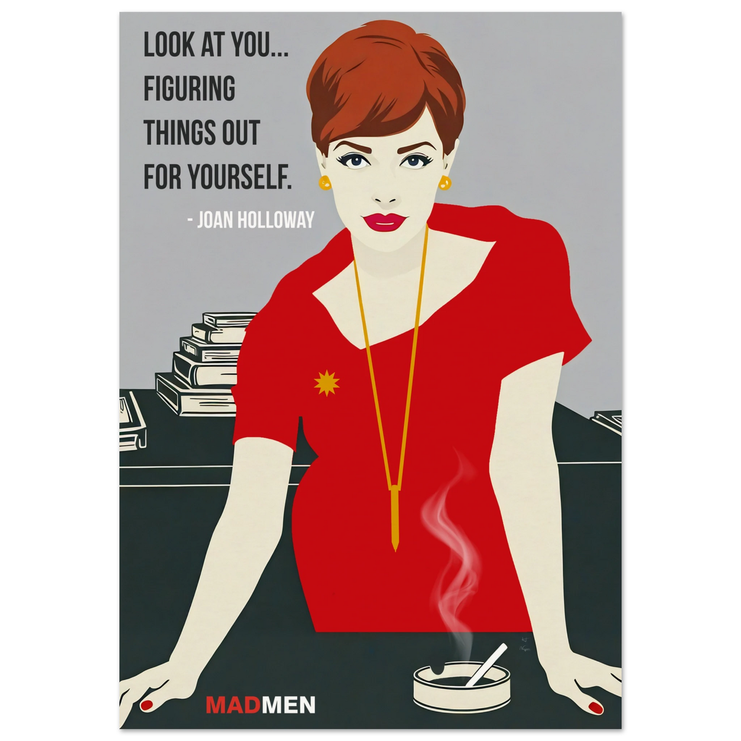 Joan Holloway Mad Men Quote Retro Art Print No Frame 70x100 cm 28x40″ Museum-Quality Matte Paper Poster