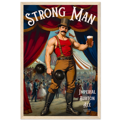 Vintage Victorian Circus Strongman Ale Art Print Light Wood Frame 30x45 cm 12x18″ Museum-Quality Matte Wooden Framed Poster