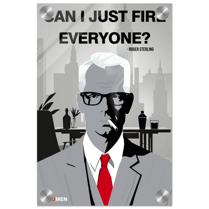 Roger Sterling Mad Men Quote Art Print No Frame 20x30 cm 8x12″ Sleek Acrylic Print