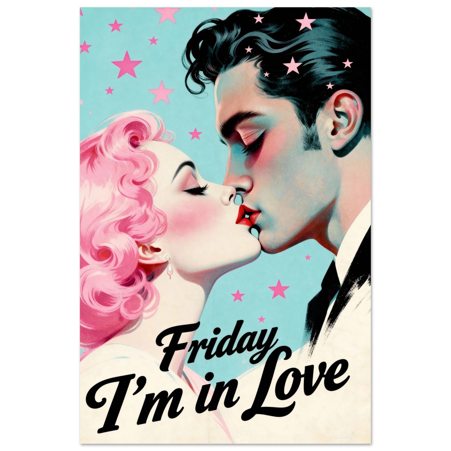 Friday I'm In Love - Retro Romantic Art Print 16x24″ Premium Matte Poster