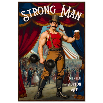 Vintage Victorian Circus Strongman Ale Art Print Dark Brown Wood Frame 60x90 cm 24x36″ Museum-Quality Matte Wooden Framed Poster