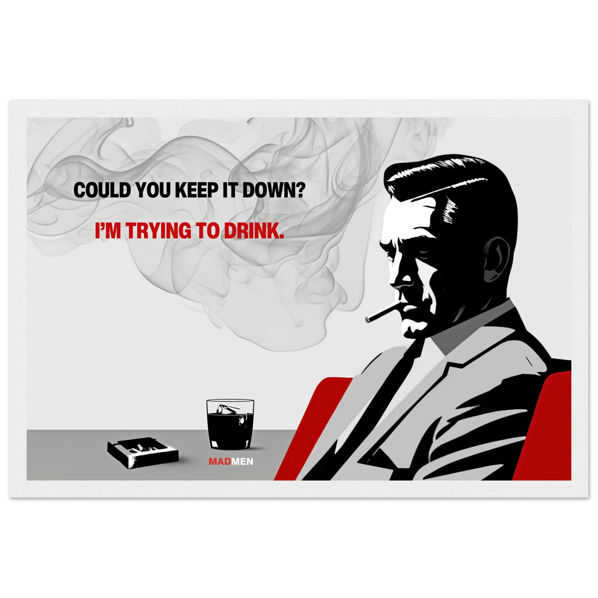 Don Draper Funny Quote Bar Art Print White Wood Frame 30x45 cm 12x18″ Museum-Quality Matte Framed Poster