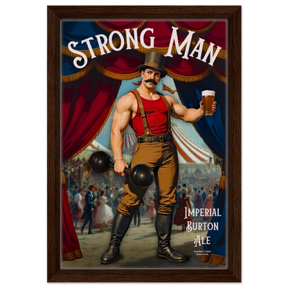 Vintage Victorian Circus Strongman Ale Art Print Dark Brown Wood Frame 30x45 cm 12x18″ Framed Canvas