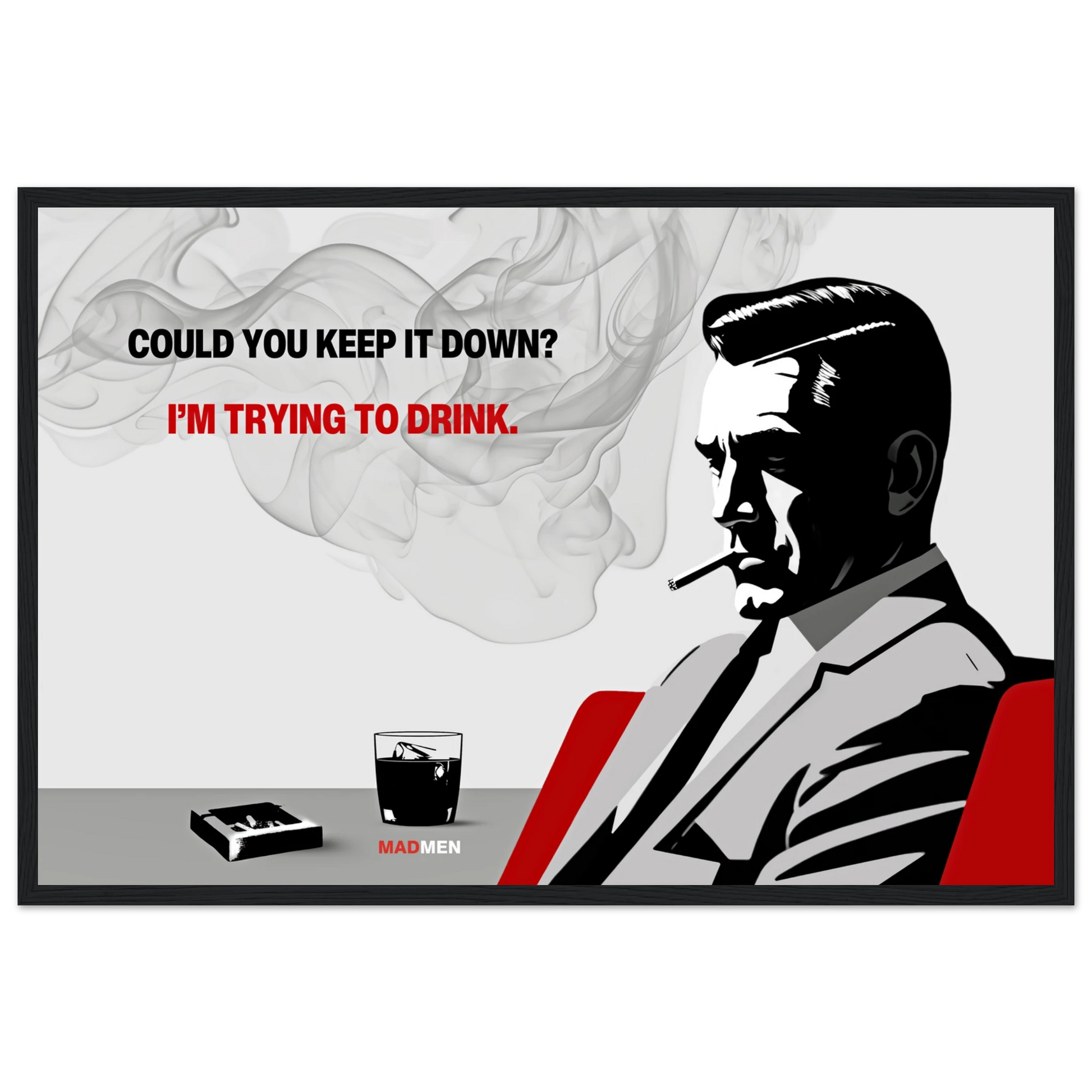 Don Draper Funny Quote Bar Art Print Black Wood Frame 40x60 cm 16x24″ Premium Matte Framed Poster