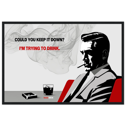 Don Draper Funny Quote Bar Art Print Black Wood Frame 40x60 cm 16x24″ Premium Matte Framed Poster
